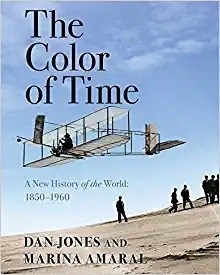 The Colour of Time cover, Dan Jones, Marina Amaral, historic colored photos.