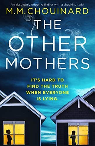 The Other Mothers, M.M. Chouinard