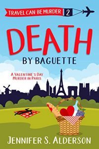 Death by Baguette by Jennifer A. Alderson