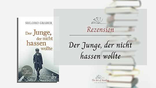 Der Junge, der nicht hassen wollte