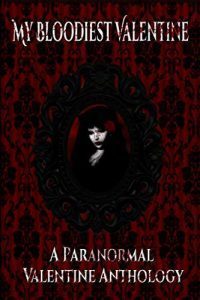 My Bloodiest Valentine, edited by K.A. Morse