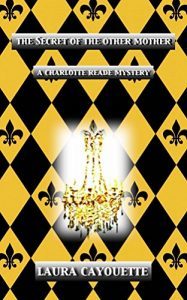 The Secret of the Other Mother by Laura Cayouette