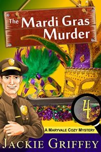 The Mardi Gras Murder by Jackie Griffey