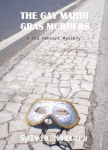 The Gay Mardi Gras Murders by Sylvia Massara
