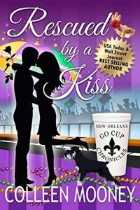 Rescued by a Kiss by Colleen Mooney