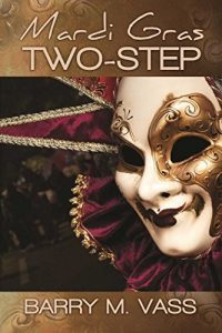 The Mardi Gras Two Step by Barry M. Vass