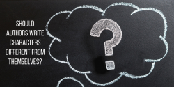 New Webinar: Should Authors Write Characters Different From Themselves?