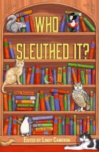 Cover of Who Sleuthed It? of a bookshelf with animals perched on different shelves.