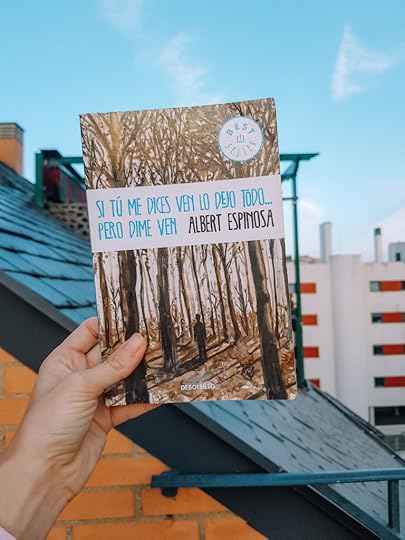 Si tú me dices ven lo dejo todo... pero dime ven. Albert Espinosa