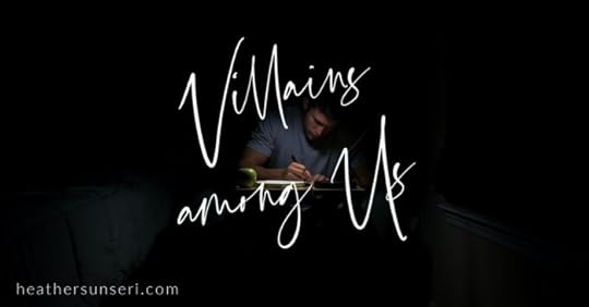 How to write villains in a thriller. heather Sunseri.