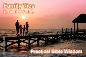 Family ties are the basis of society.