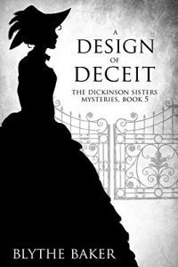 A Design for Deceit by Blythe Baker