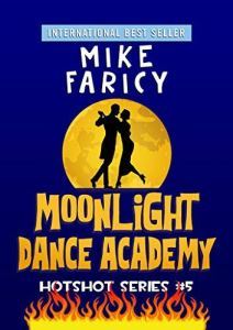 Moonlight Dance Academy by Mike Faricy