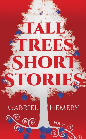 Tall Trees Short Stories Vol21