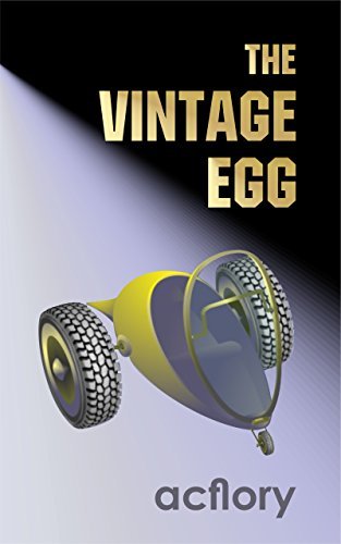 The Vintage Egg (Postcards From Tomorrow Book 1) by [acflory]
