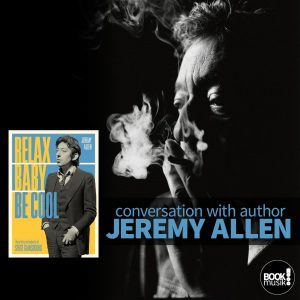 Relax Baby Be Cool: the Artistry and Audacity of Serge Gainsbourg by Jeremy Allen - book cover