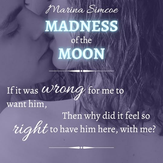 Madness of the Moon by Marina Simcoe