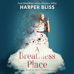 A Breathless Place by Harper Bliss