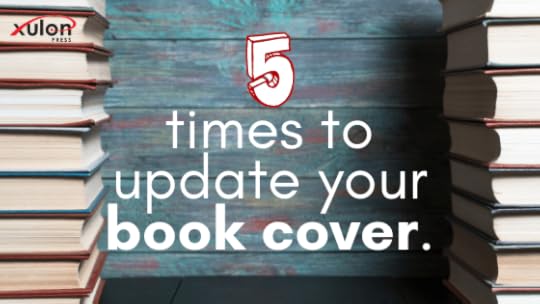 There are plenty of reasons to re-release a book with a new book cover. Wondering if it’s your book's time? Here are 5 reasons why you may want to update ...