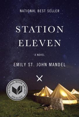 Station Eleven: A novel | IndieBound.org