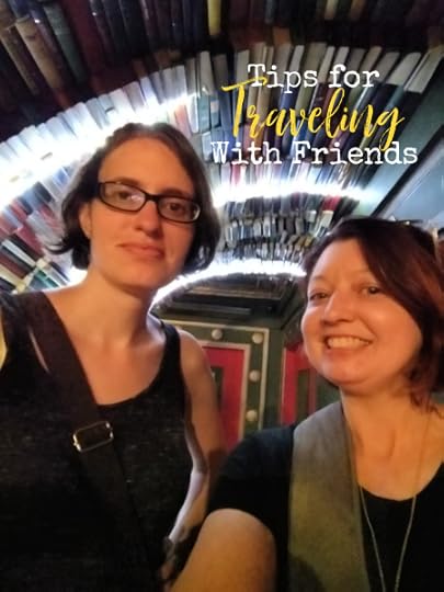 Traveling with a friend can be super rewarding and a great bonding experience. It can just as easily break your friendship if you don't communicate.