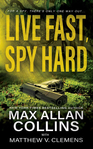 Live Fast Spy Hard cover
