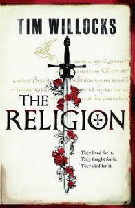 Historical fiction: The Religion by Tim Willocks