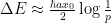\Delta E \approx \frac{\hbar a x_0}{2} \log \frac{1}{p} 