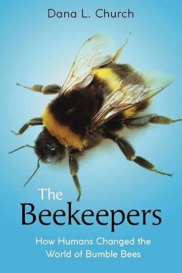 The Beekeepers, by Dana L. Church