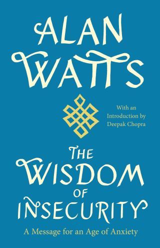 Alan Watts on Love, the Meaning of Freedom, and the Only Real Antidote to Fear