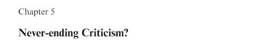 Chapter 5 - Never-ending Criticism?