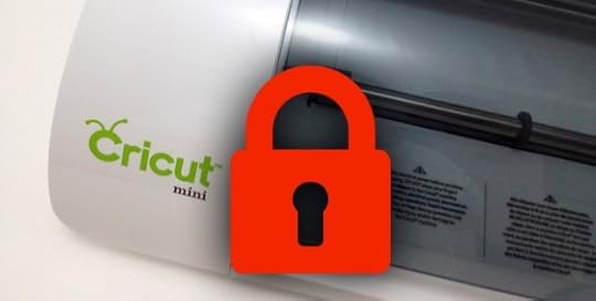 Cricut Listened To The Community, Is Abandoning Unfair Limitations