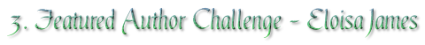 3. Featured Author Challenge - Eloisa James