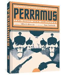 Amazon.com: Perramus: The City and Oblivion (The Alberto Breccia Library) (9781683962908): Breccia, Alberto, Sasturain, Juan, Mena, Erica: Books
