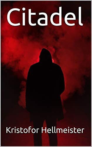 Cover of Citadel by Kristofor Hellmeister