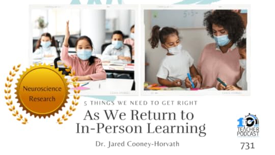 5 Things We Need to Get Right As we Move Back to In Person Learning