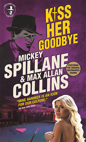 Kiss Her Goodbye Paperback