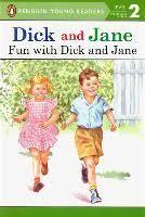 Dick and Jane
