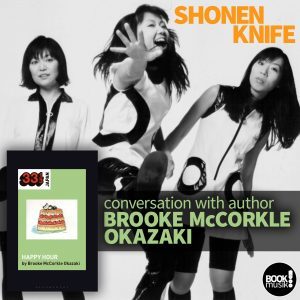 Shonen Knife's Happy Hour by Brooke McCorkle Okazaki