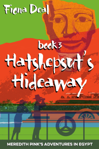 An image of the cover of the Fiona Deal book, Hatshepsut’s Hideaway.
