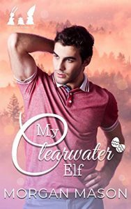 My Clearwater Elf by Morgan Mason