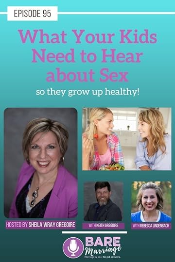 What Kids Need to hear about Sex