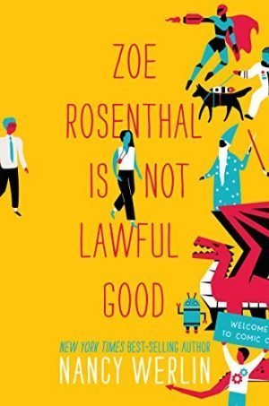 Zoe Rosenthall is not Lawful Good