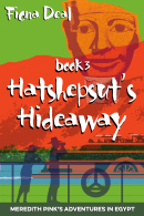 An image of the cover of the Fiona Deal book, Hatshepsut’s Hideaway.