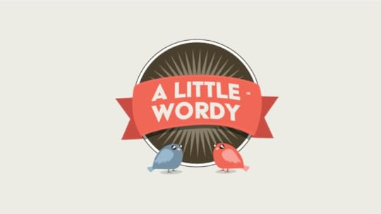 A Little Wordy