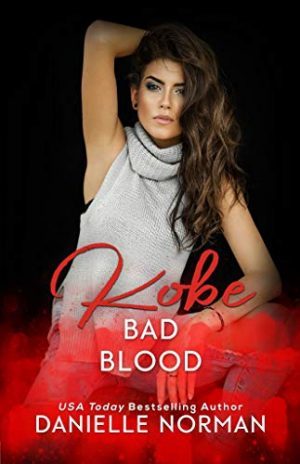 Kobe, Bad Blood (Blood Roses Book 1)