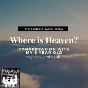 podcast conversation Where is heaven? Conversation with my 6 year old