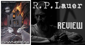 Blog: R.P. Lauer Reviews: Dawnbreak by Rebecca Mickley