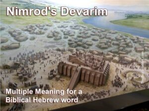Nimrod's devarim. What are they?