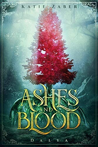 Cover of Ashes and Blood by Katie Zaber